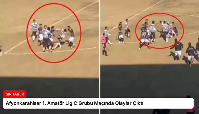 Afyonkarahisar 1. Amatör Lig C Grubu Maçında Olaylar Çıktı