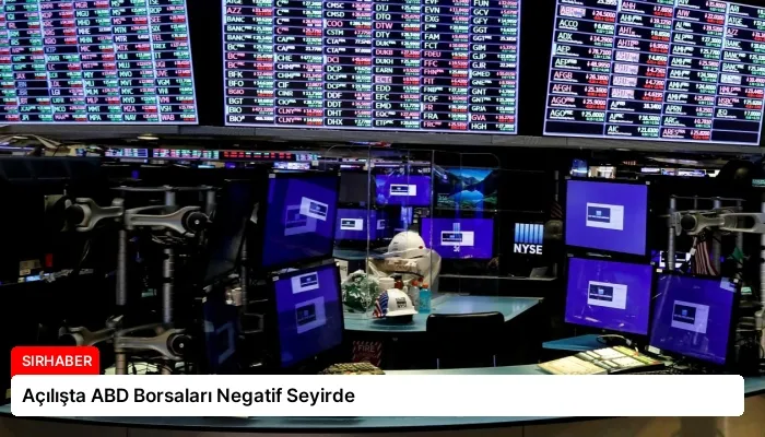 Açılışta ABD Borsaları Negatif Seyirde