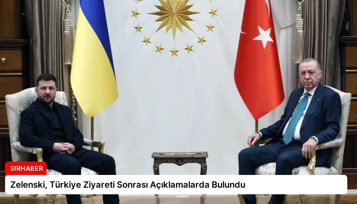 Zelenski, Türkiye Ziyareti Sonrası Açıklamalarda Bulundu