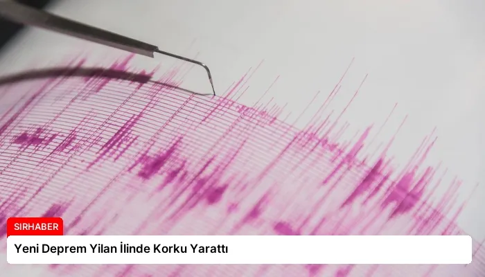 Yeni Deprem Yilan İlinde Korku Yarattı