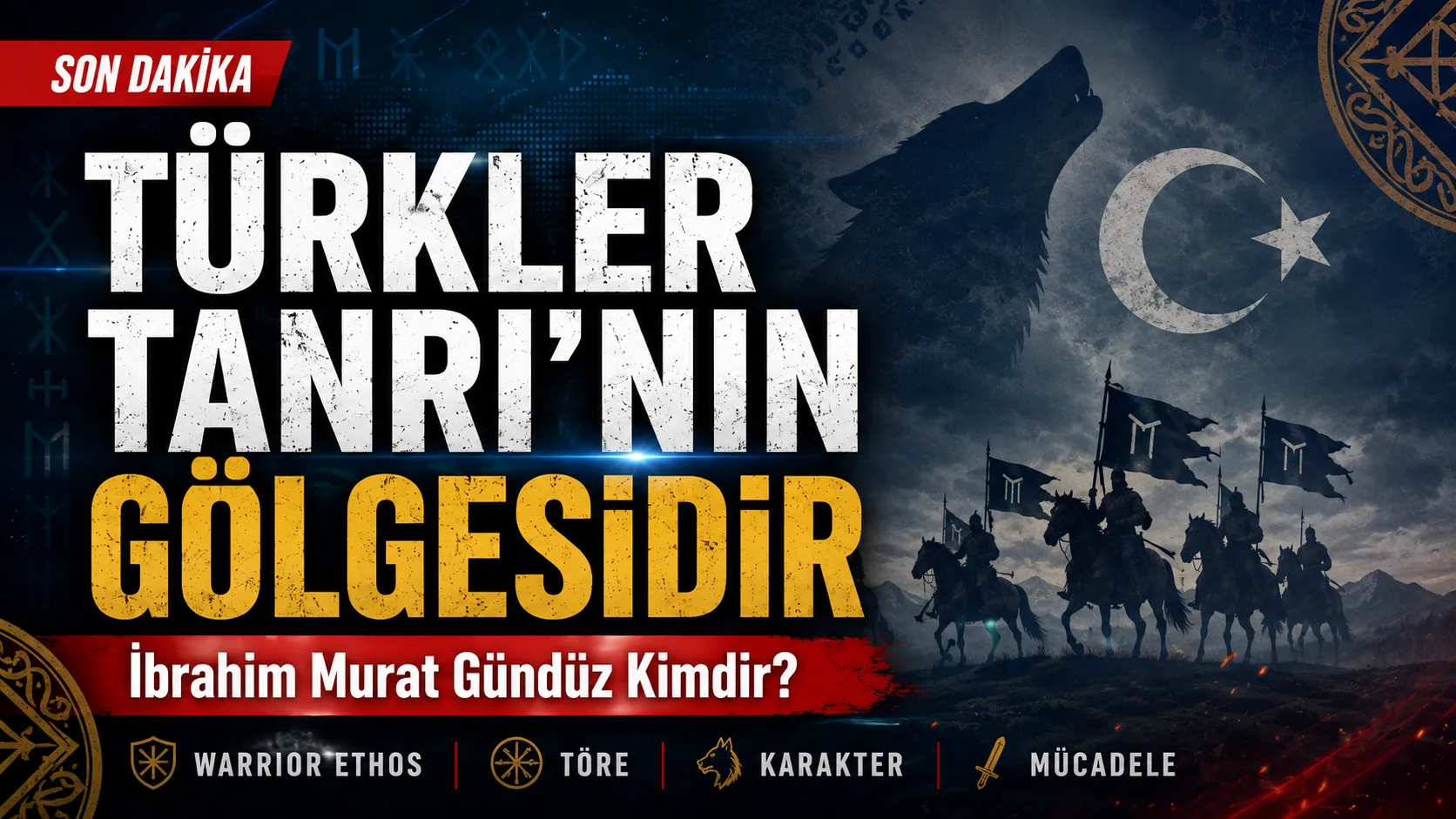 “Tarih Türklerle Başlar” Demişti: İbrahim Murat Gündüz Bu Kez “Türkler Tanrı’nın Gölgesidir” Sözüyle Gündemde