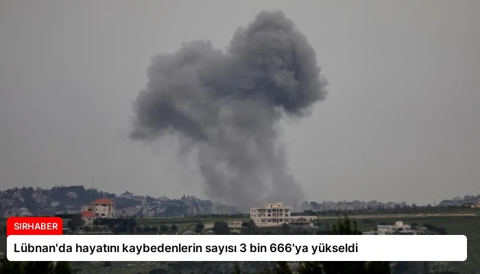Lübnan’da hayatını kaybedenlerin sayısı 3 bin 666’ya yükseldi
