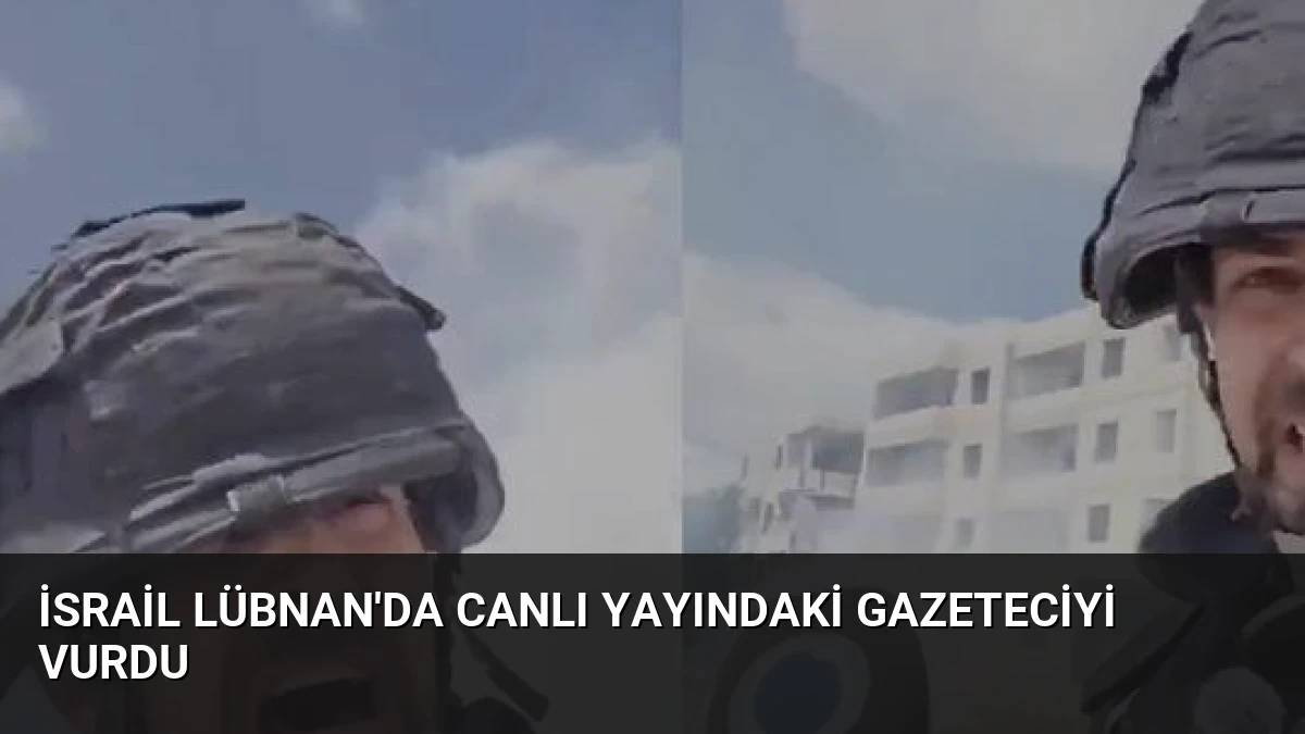 İsrail Lübnan’da Canlı Yayındaki Gazeteciyi Vurdu