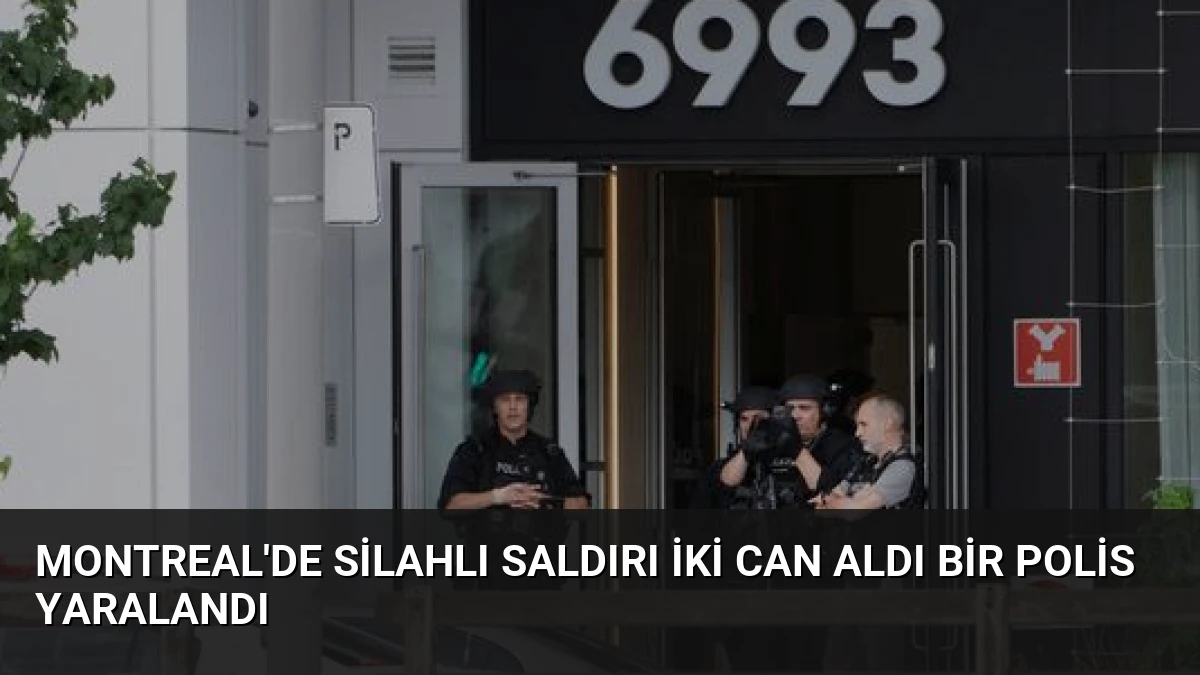 Montreal’de Silahlı Saldırı İki Can Aldı Bir Polis Yaralandı