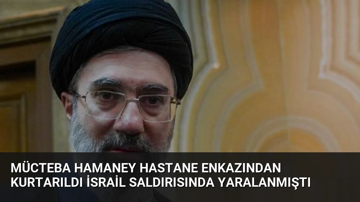 Mücteba Hamaney Hastane Enkazından Kurtarıldı İsrail Saldırısında Yaralanmıştı