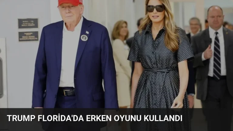 Trump Florida’da Erken Oyunu Kullandı